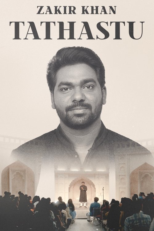 Zakir Khan: Tathastu (2022)