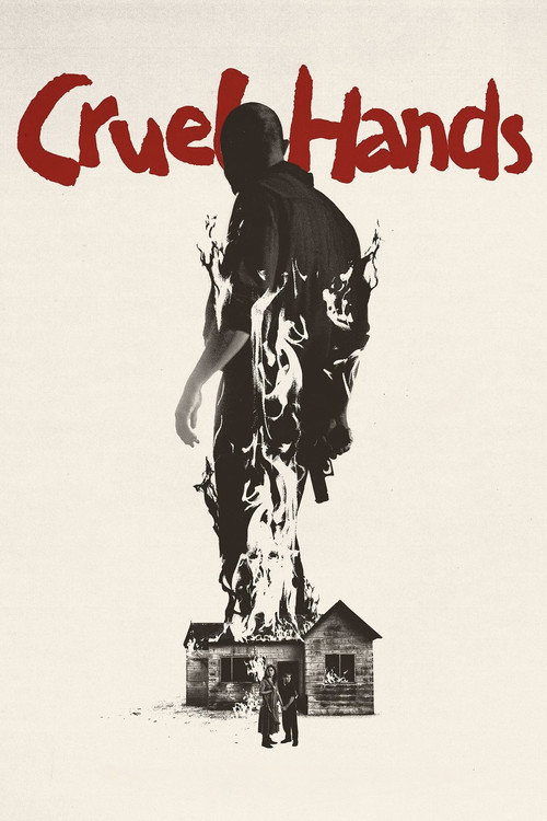 Cruel Hands (2025)